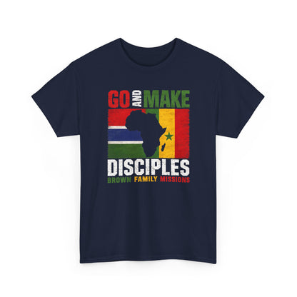 Go and Make Disciples T‑Shirt - Brown Family Missions
