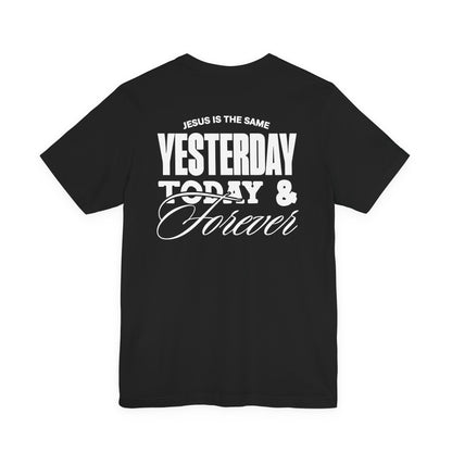 ADULT - Premium tee - Jesus is the Same - BBA