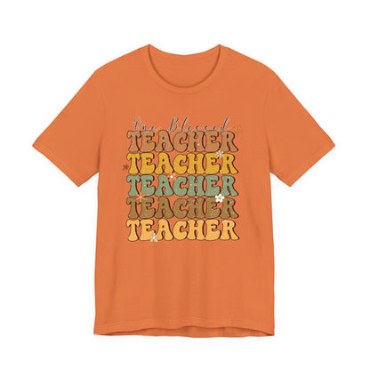 Blessed Teacher Shirt | Bella Canvas Teacher T-Shirt | Fall Teacher Outfit | Teacher Appreciation Gift Tee