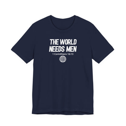 Premium Cotton T-Shirt - The World Needs Man