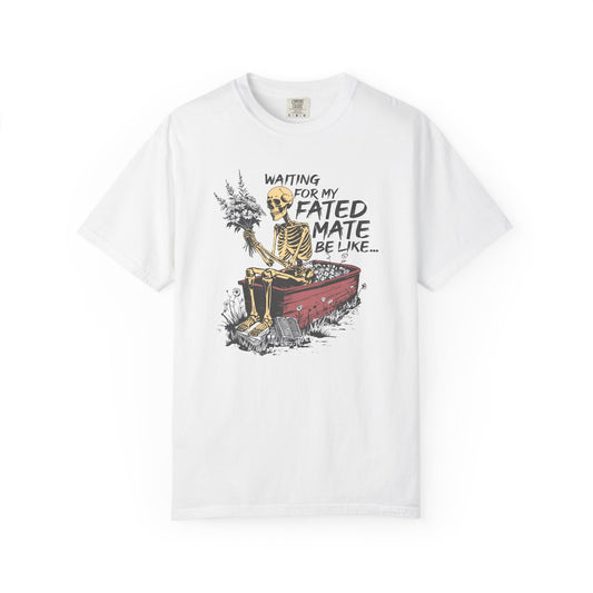 Comfort Colors Fated Mate Shirt | Waiting For My Fated Mate T-Shirt | Fantasy Romance Graphic Tee | Unisex Bookish Gift