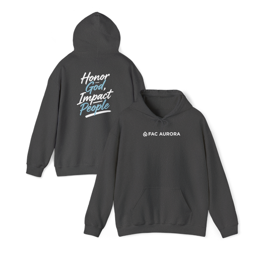 Adult - Basic Hoodie "Honor God Impact People" - FAC Aurora