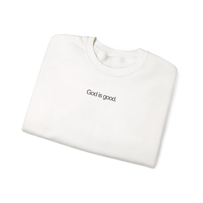 God Is Good Crewneck Sweatshirt - Wittrock