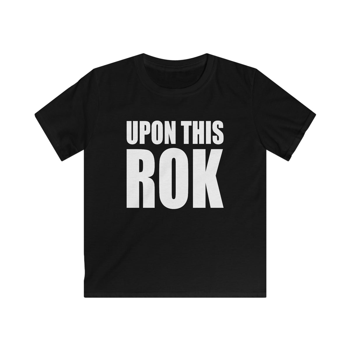 Youth - Upon This Rock Softstyle T-Shirt - ROK Global