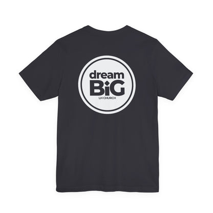 ADULT - Premium tee - Dream Big Logo
