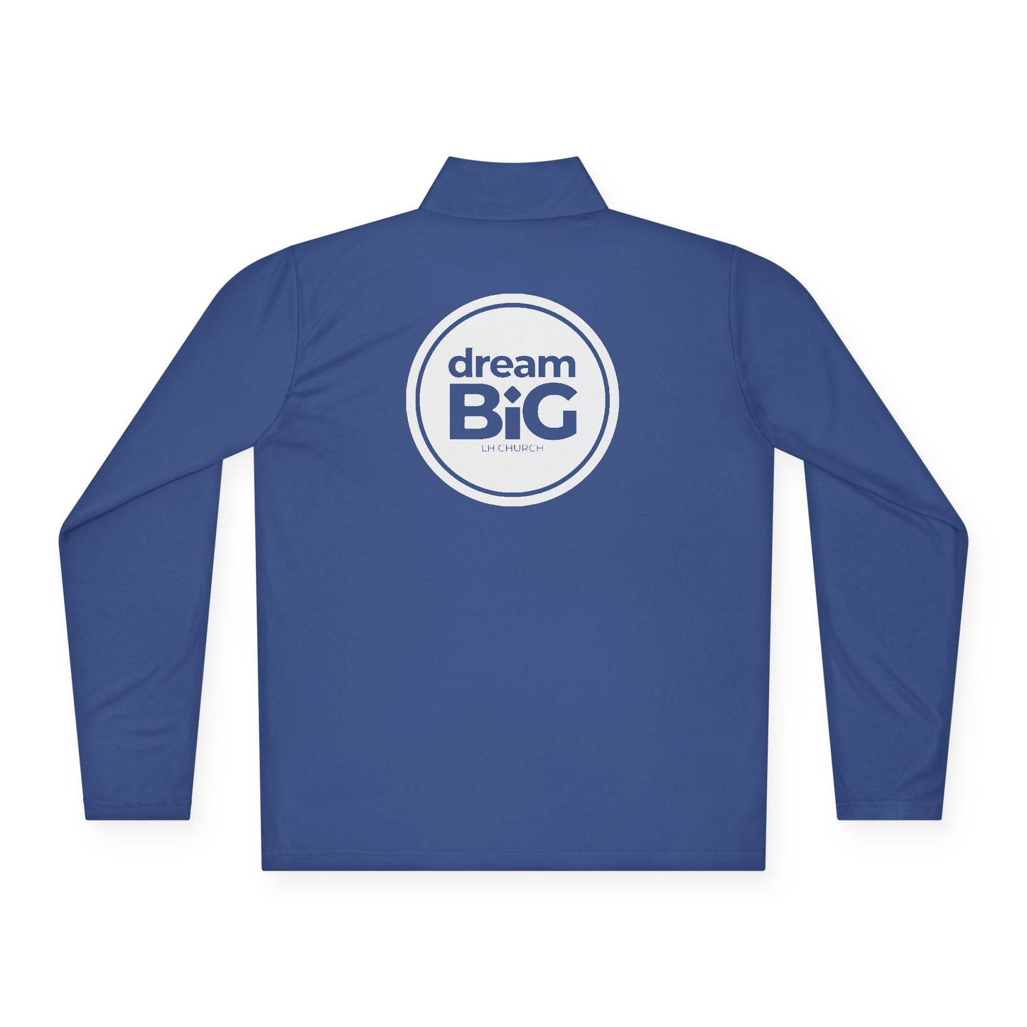 Quarter-Zip Pullover — Dream Big Logo