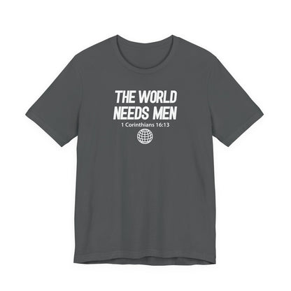 Premium Cotton T-Shirt - The World Needs Man