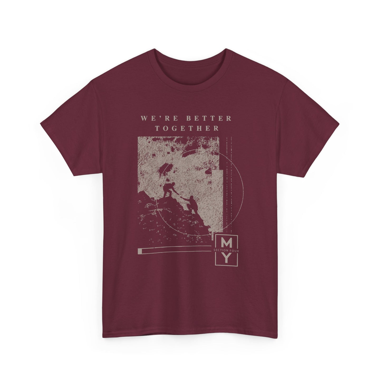 Adult - Better Together Basic T-Shirt - MS Section 4 Youth