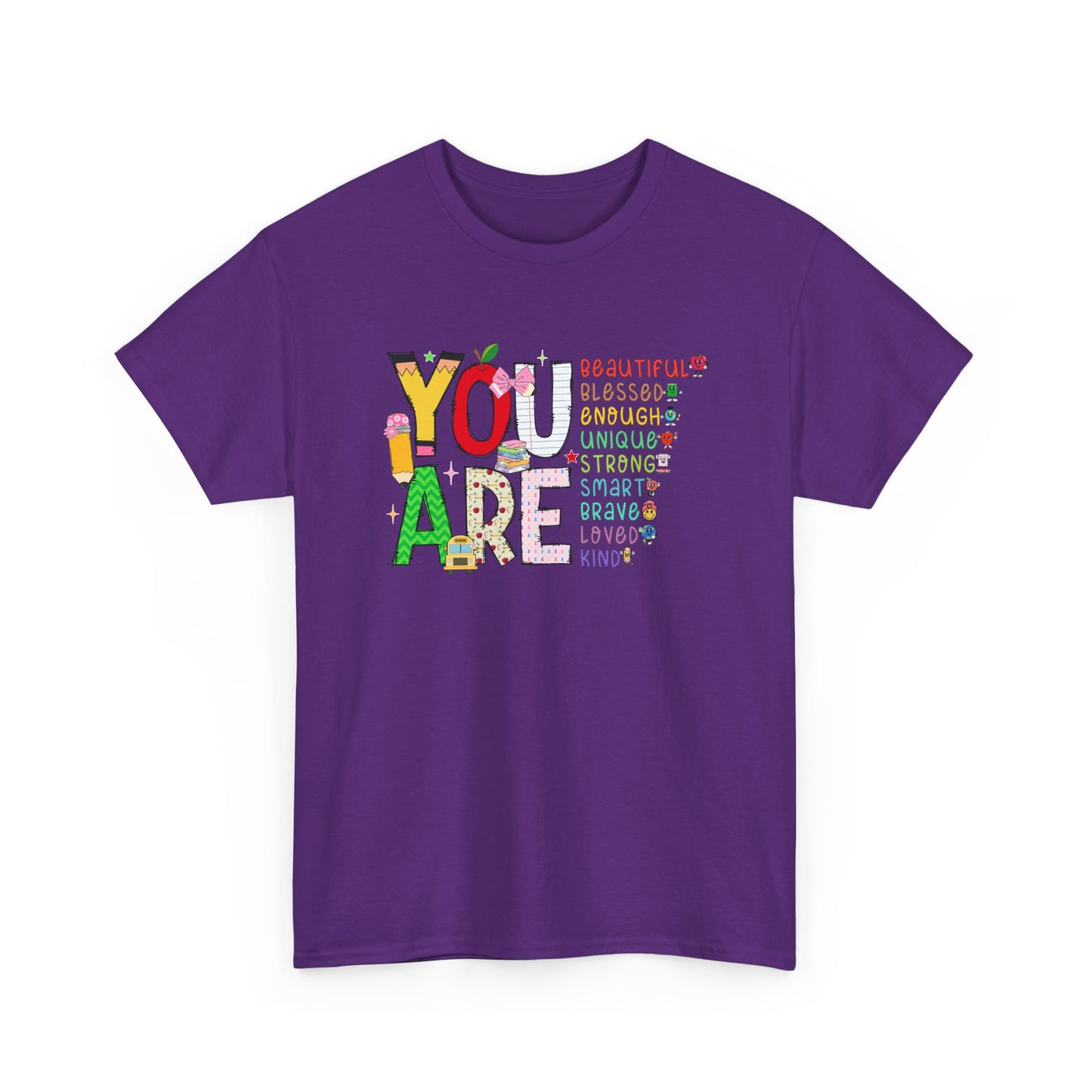 You Are - Positive Affirmation Graphic Tee