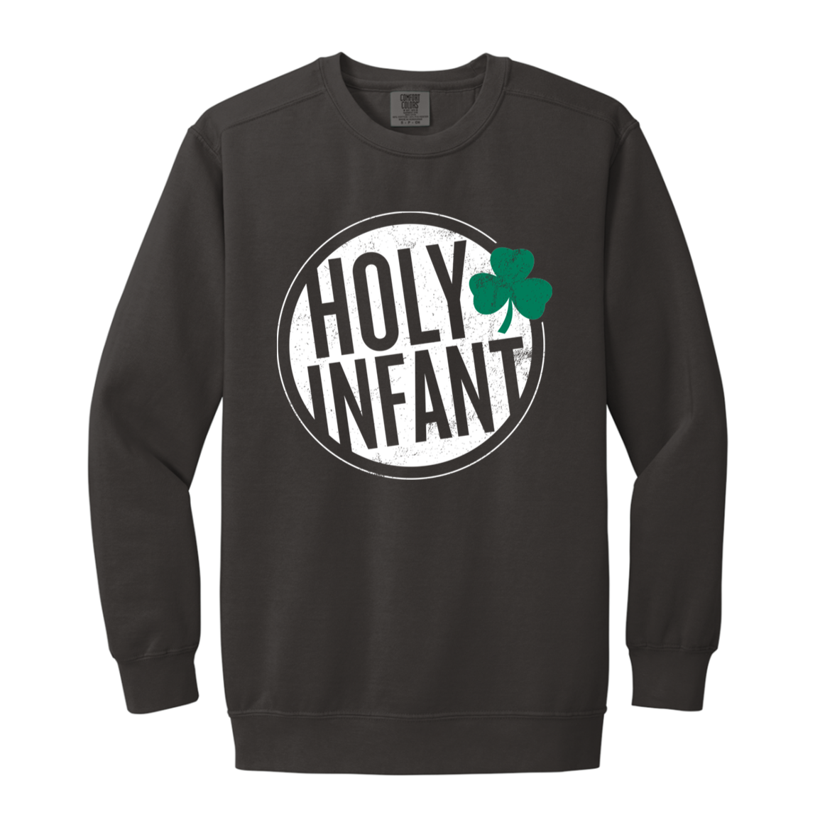 Adult Comfort Colors Sweatshirt - Holy Infant - Circle