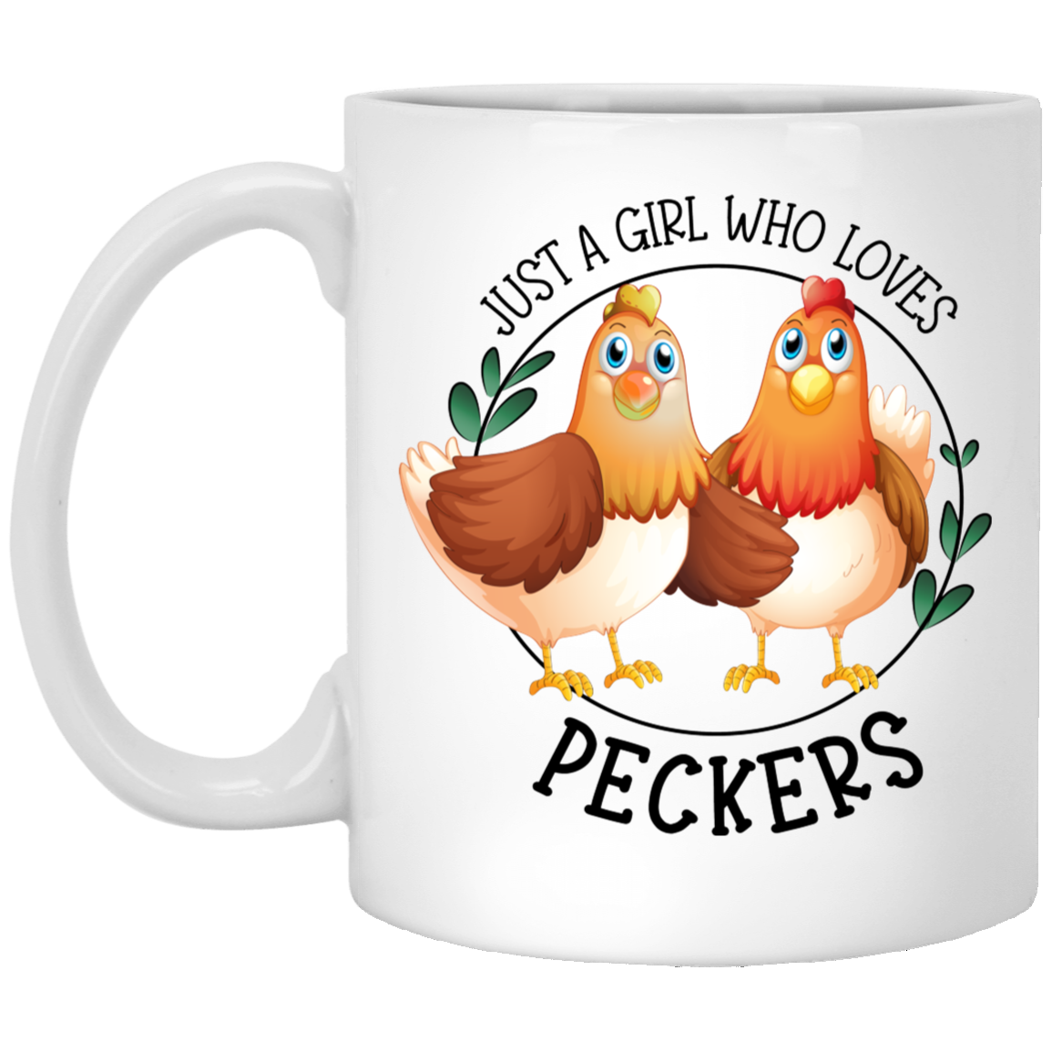 Girl Loves Peckers MUG