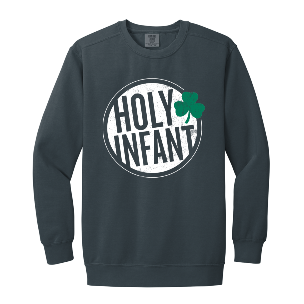 Adult Comfort Colors Sweatshirt - Holy Infant - Circle