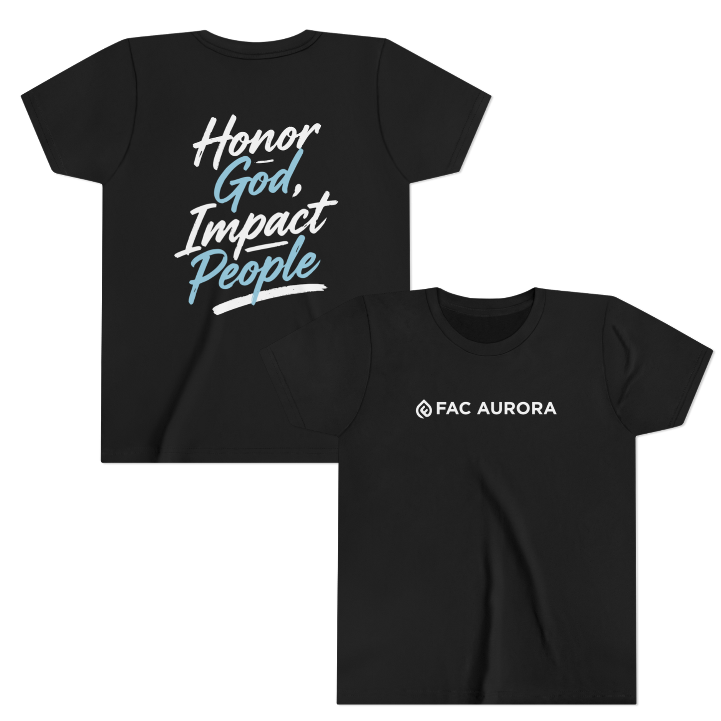 Youth - Premium T-shirt "Honor God, Impact People"  - FAC Aurora