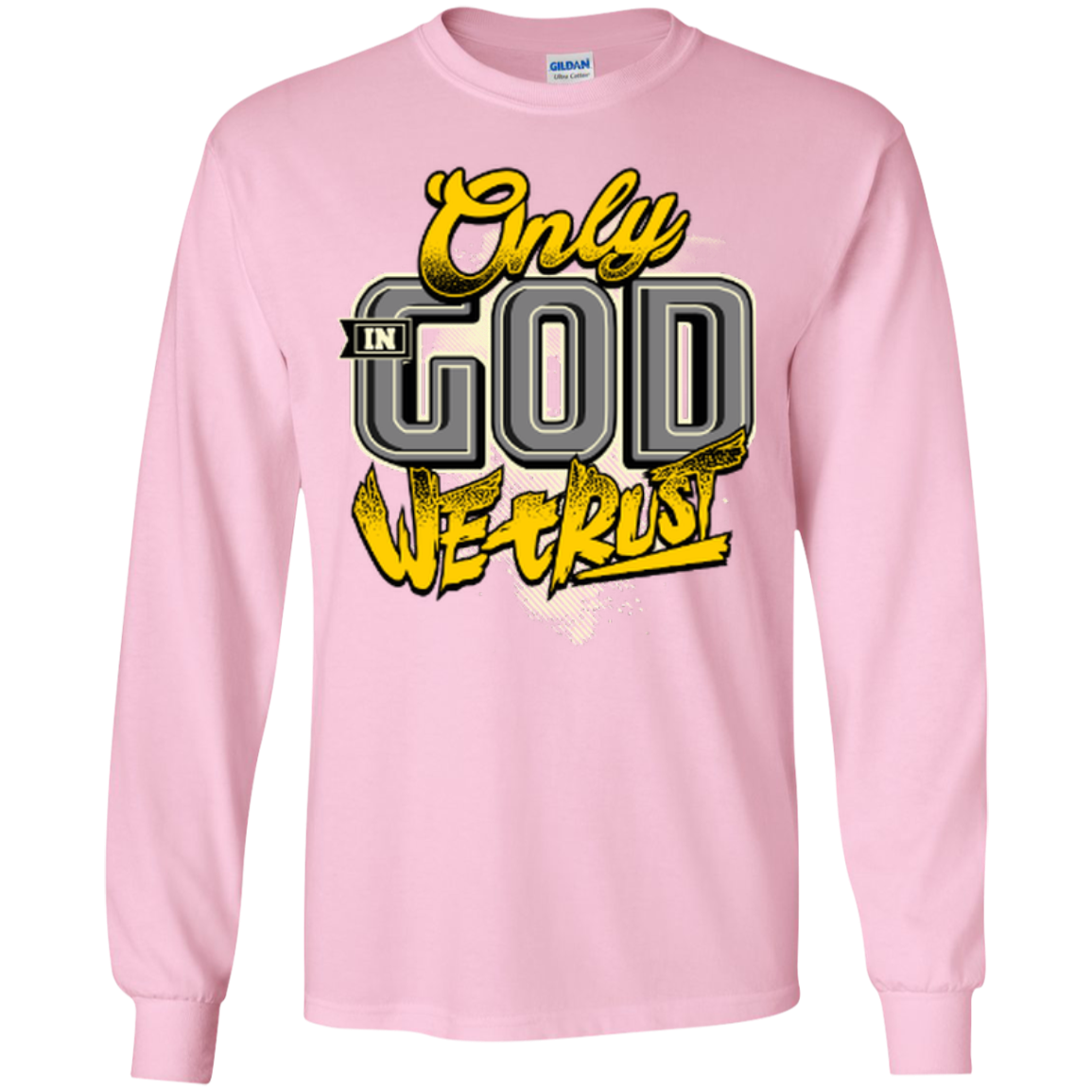Only In God We Trust - Apostolic Images - LS  Cotton Tshirt - Kick Merch - 8