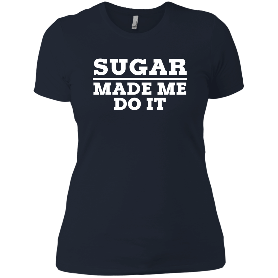 Sugar Made Me Do It