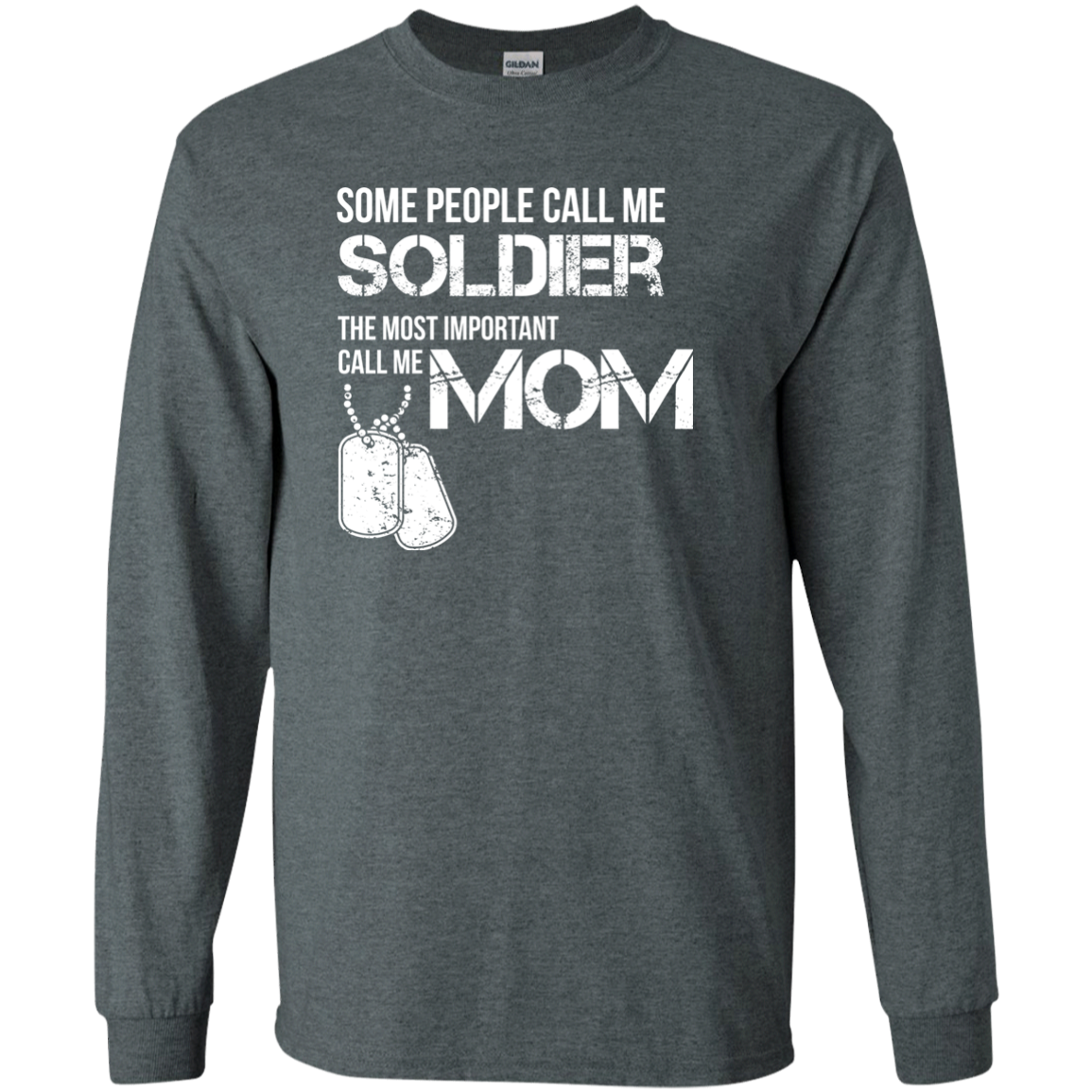 Some People Call Me Soldier Mom