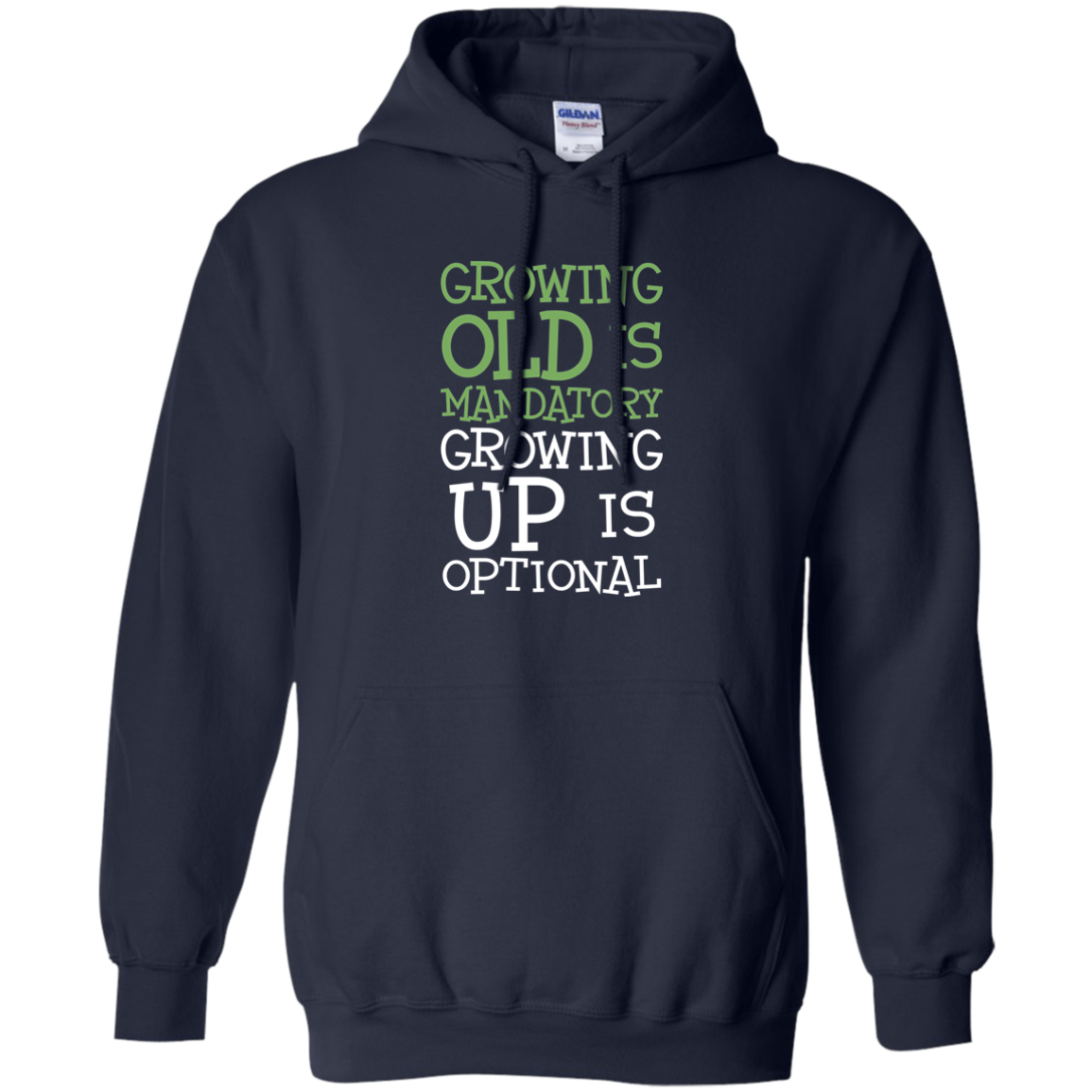 Growing Old Is Mandatory Growing Up Is Optional