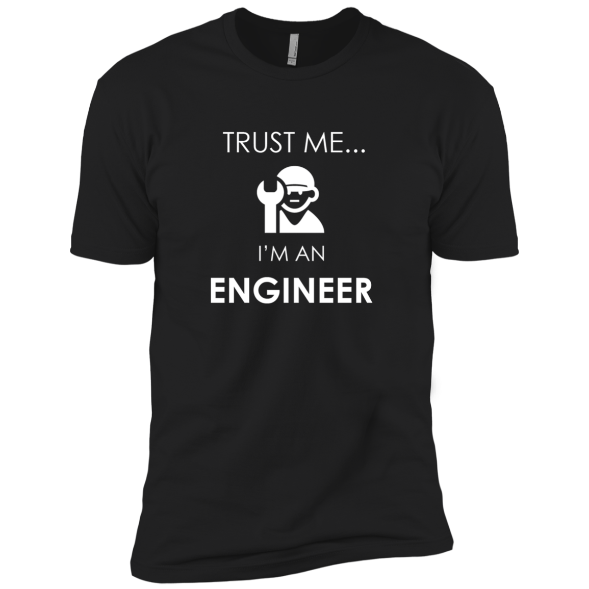 Trust Me I'm An Engineer