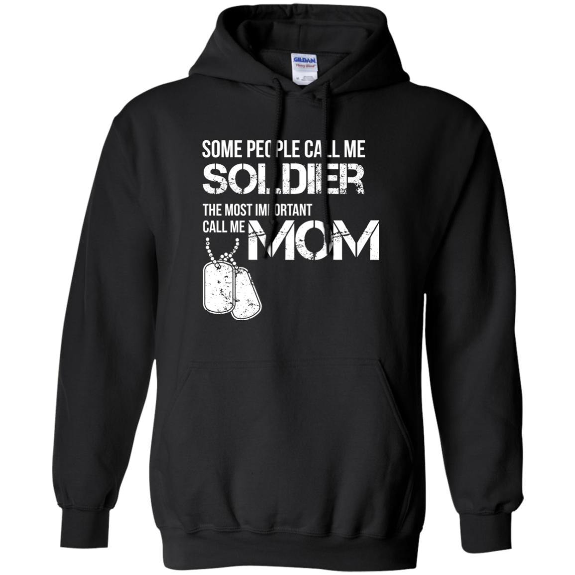 Some People Call Me Soldier Mom