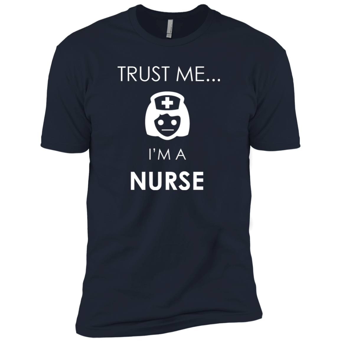 Trust Me I'm A Nurse