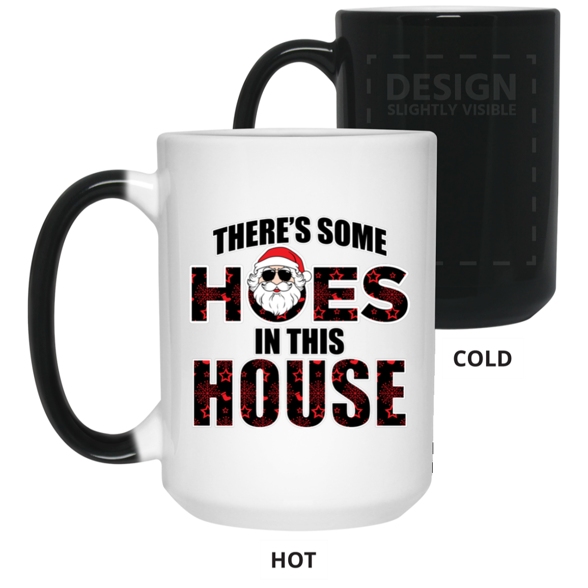 There's Some Hoes in This House - MUGS