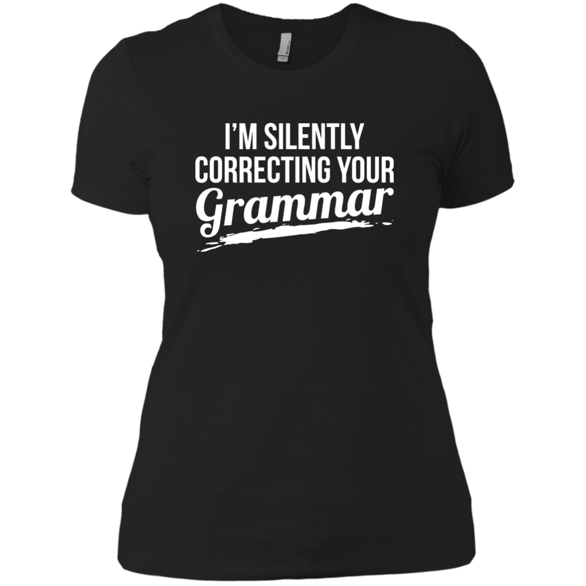 I'm Silently Correcting Your Grammar