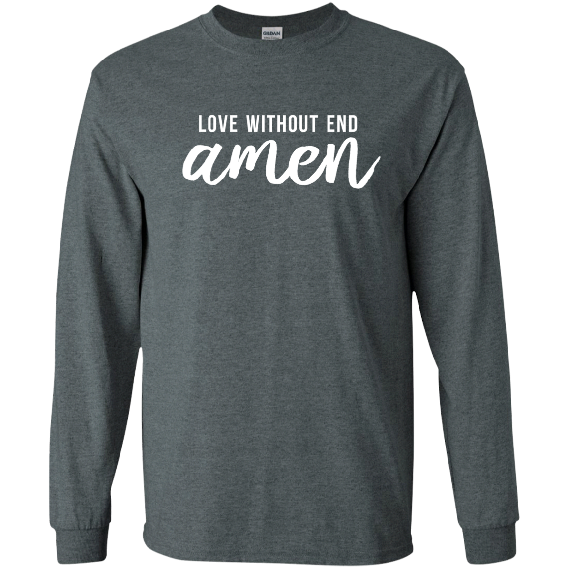 Love Without End Amen