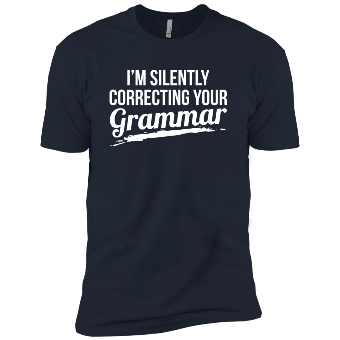 I'm Silently Correcting Your Grammar