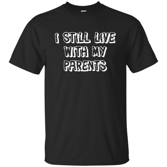 I Still Live With My Parents