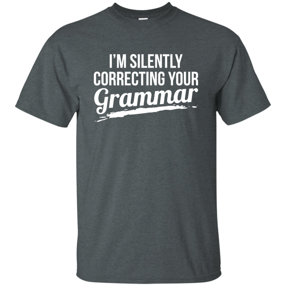 I'm Silently Correcting Your Grammar