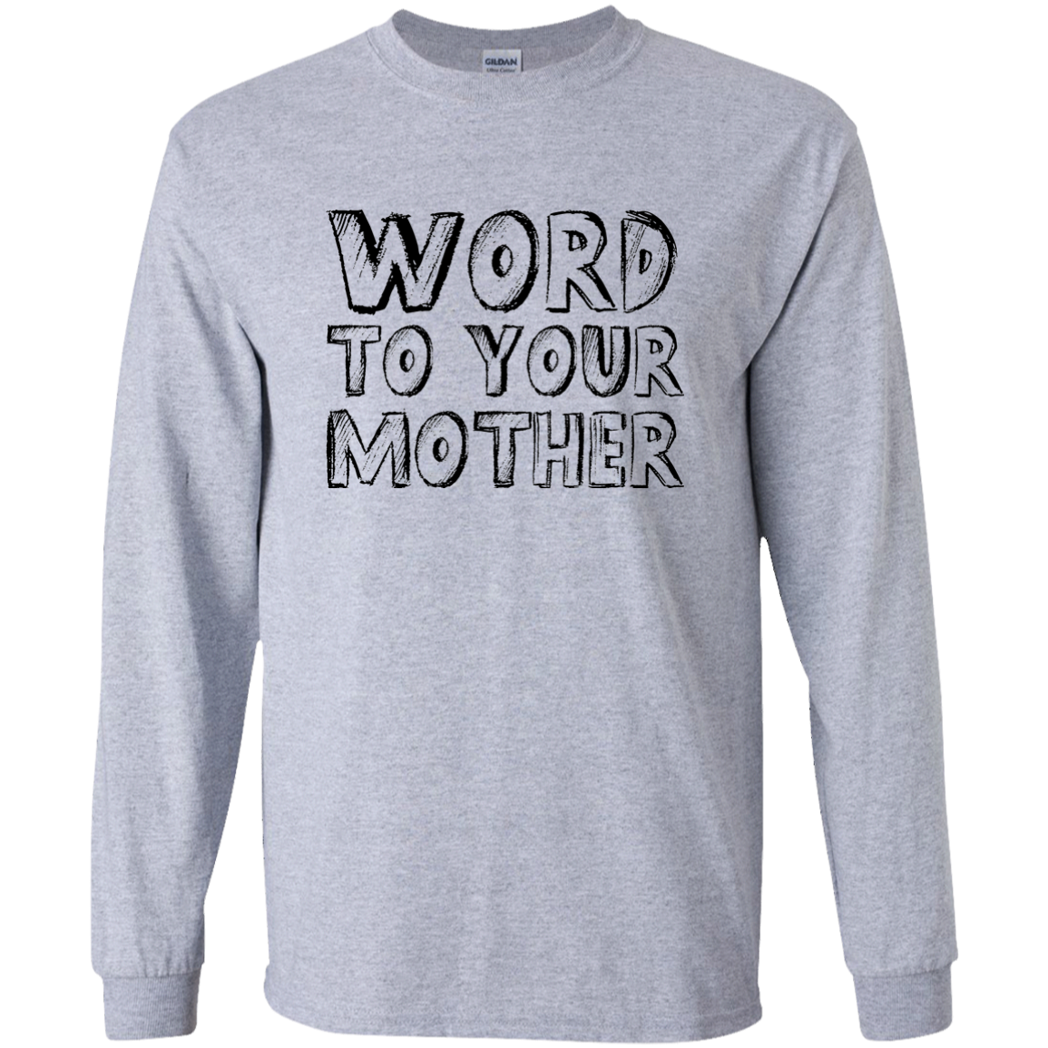 Word To Your Mother