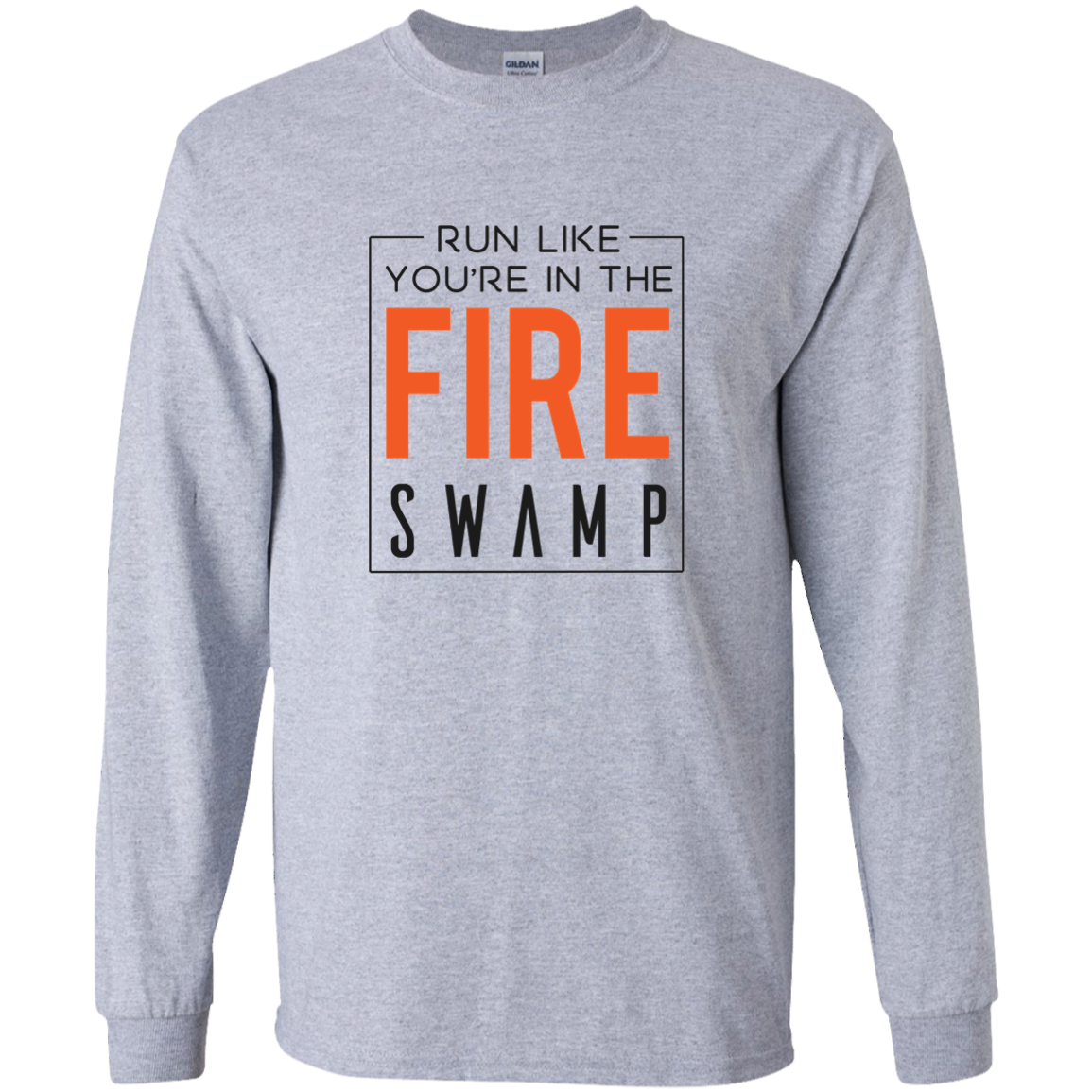 Run Like You're In The Fire Swamp