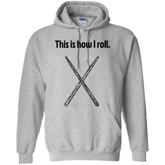 This is how I Roll - Pullover Hoodie - Purple Bee Designs - Kick Merch - 1