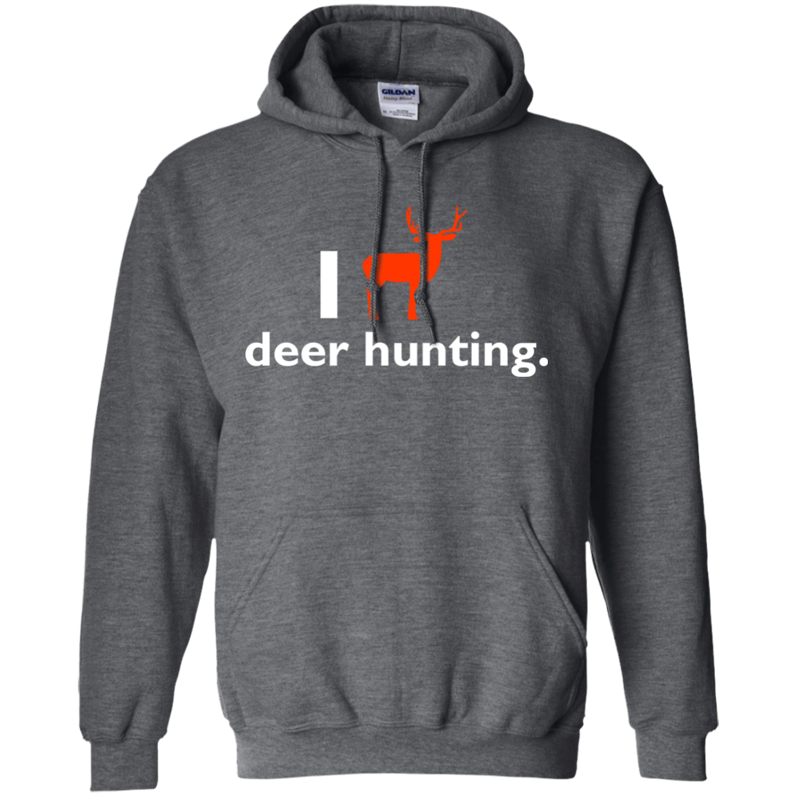 I Love Deer Hunting