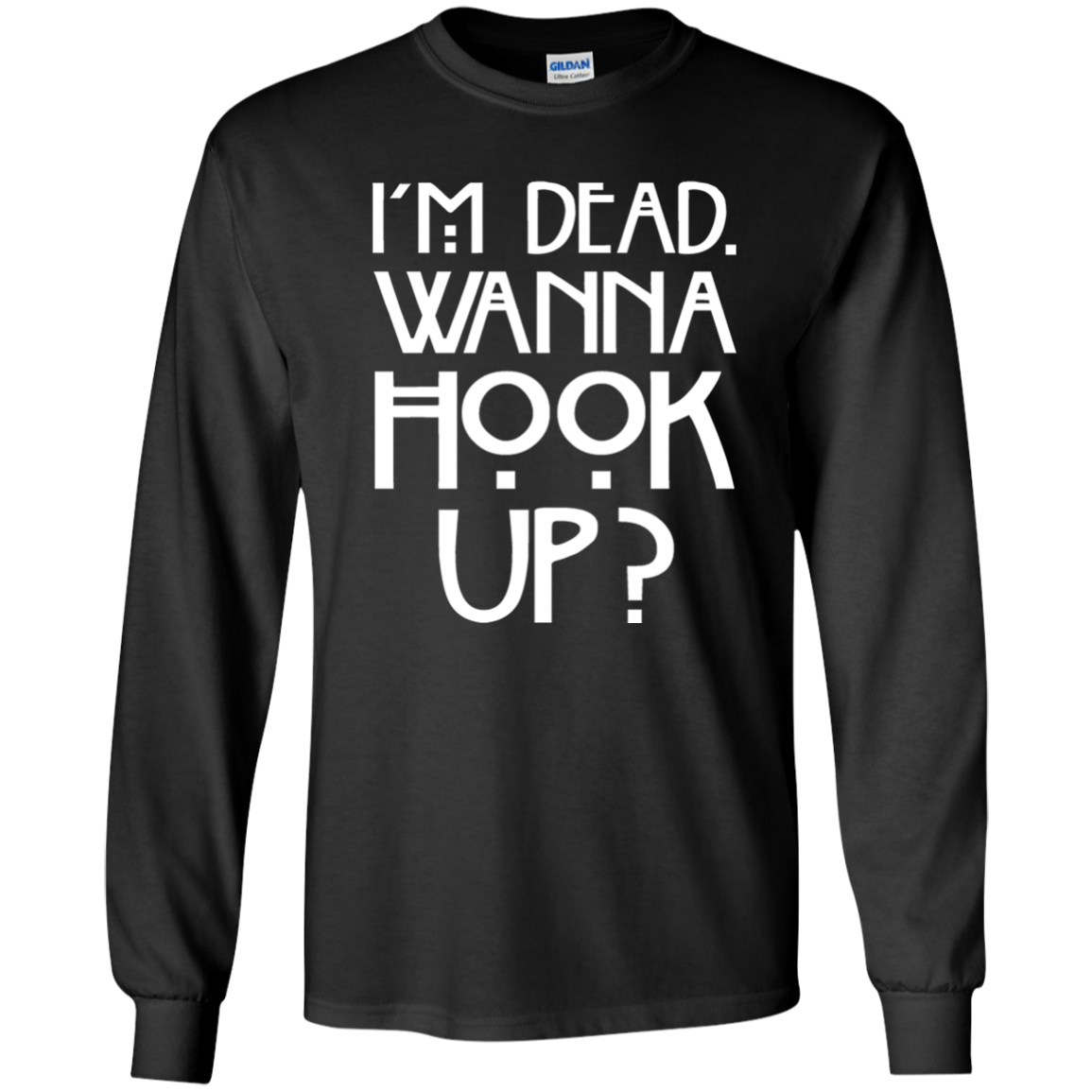 I'm Dead Wanna Hook Up?
