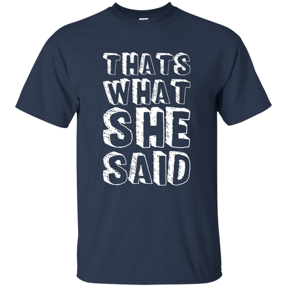 That's What She Said