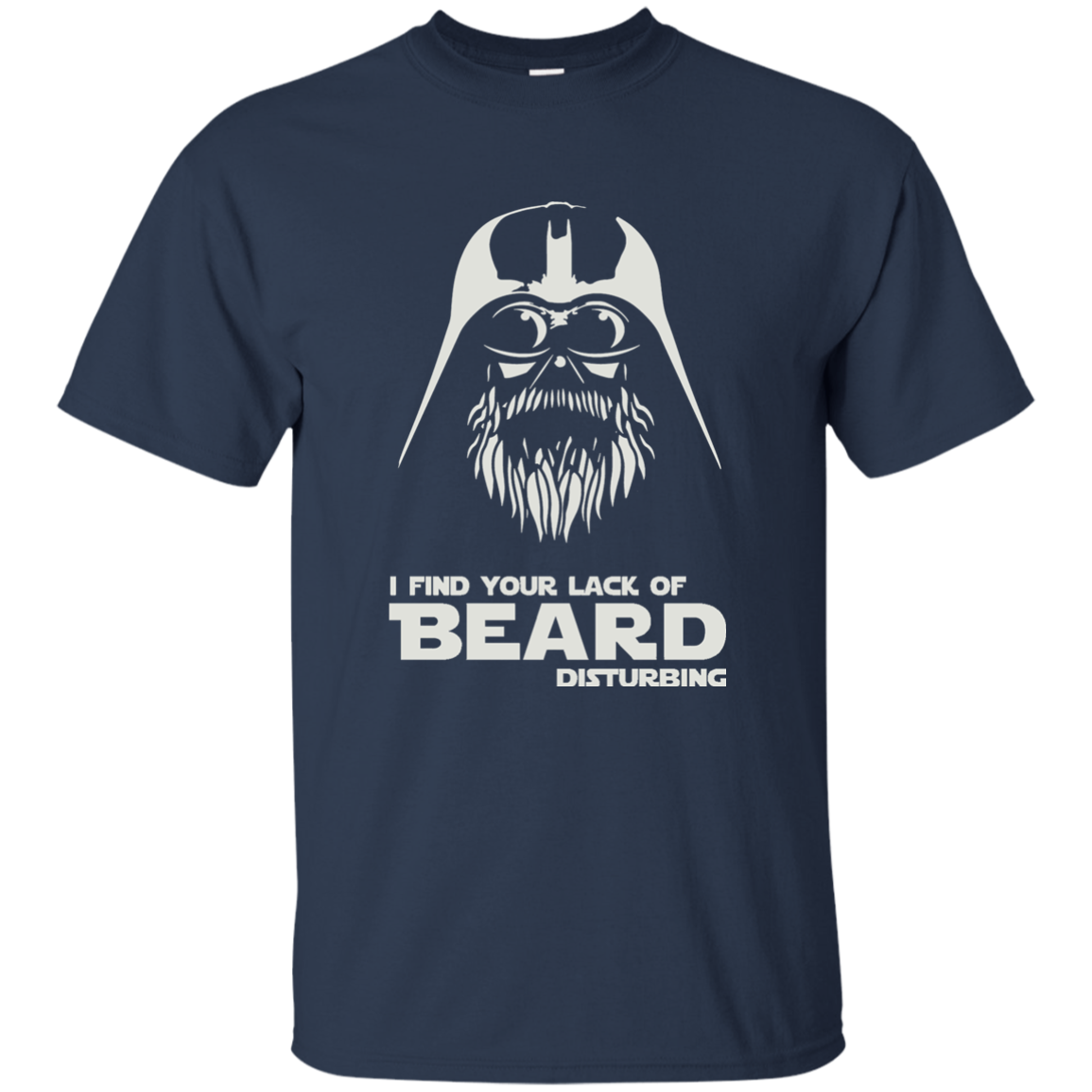 I Find Your Lack Of Beard Disturbing