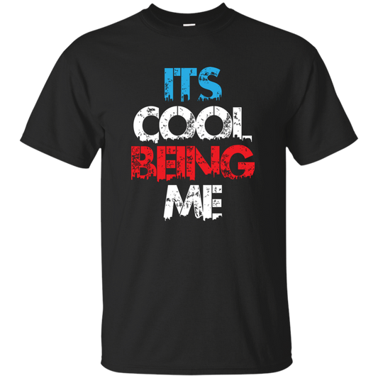 It's Cool Being Me