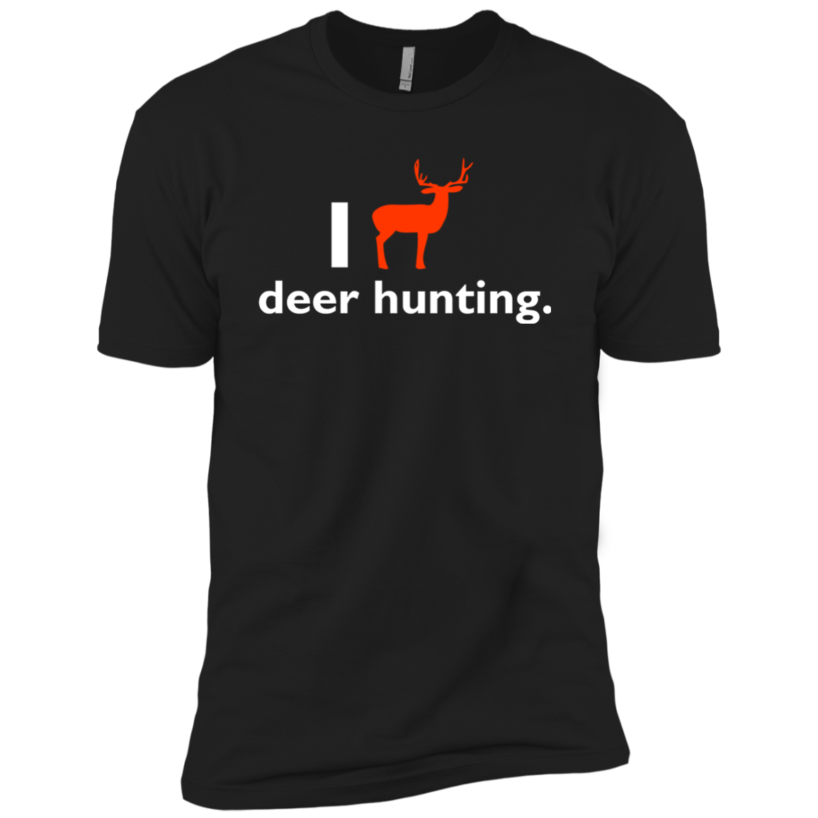 I Love Deer Hunting