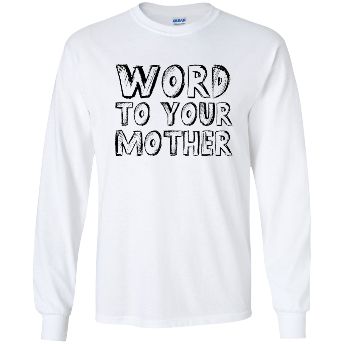 Word To Your Mother