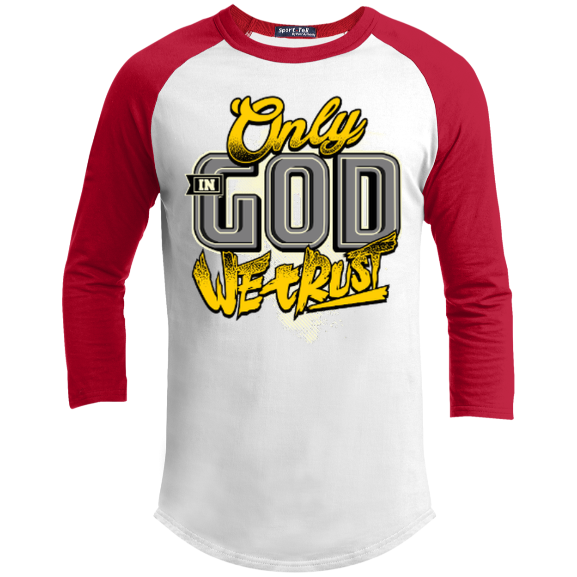 Only In God We Trust - Apostolic Images - 3/4 Length - Sporty Tee Shirt - Kick Merch - 6