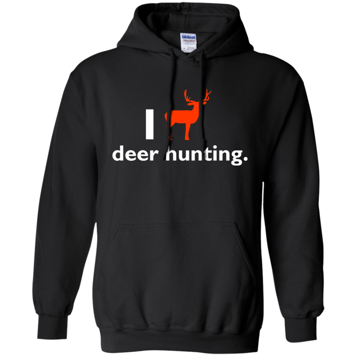 I Love Deer Hunting