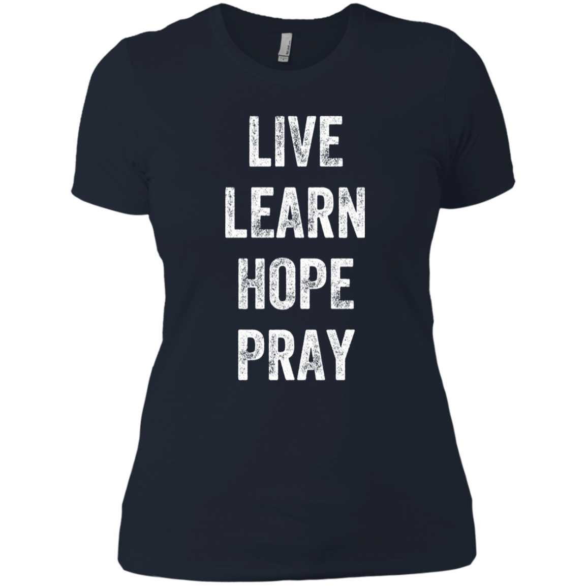 Live Learn Hope Pray