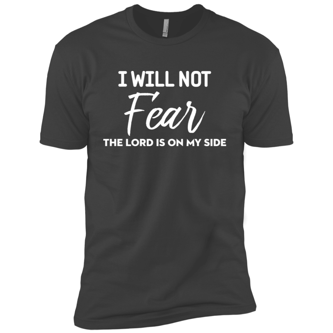 I Will Not Fear The Lord Is On My Side