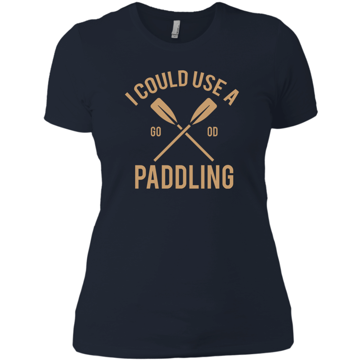 I Could Use A Paddling