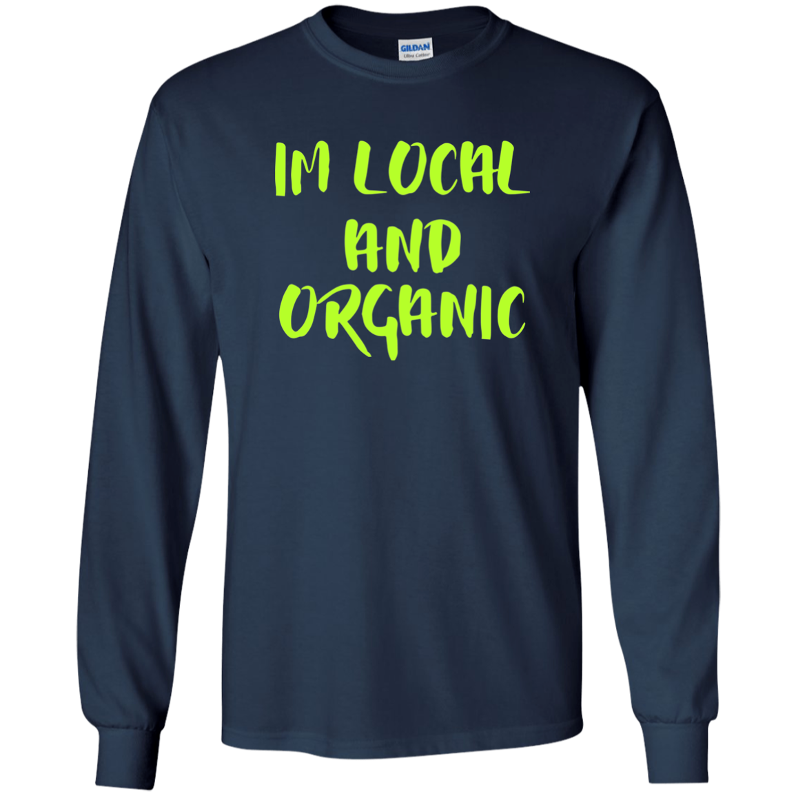 I'm Local And Organic