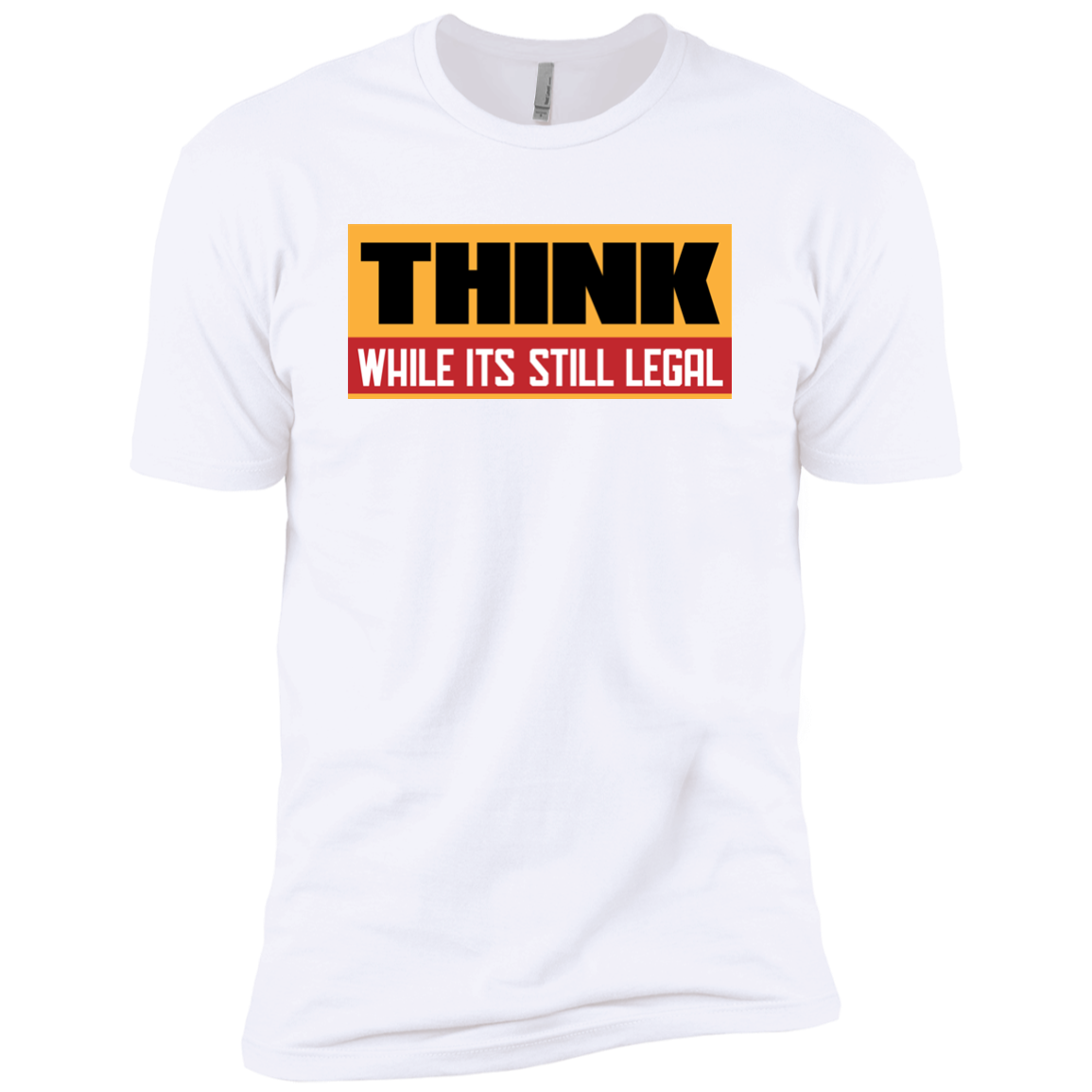 Think While It's Still Legal