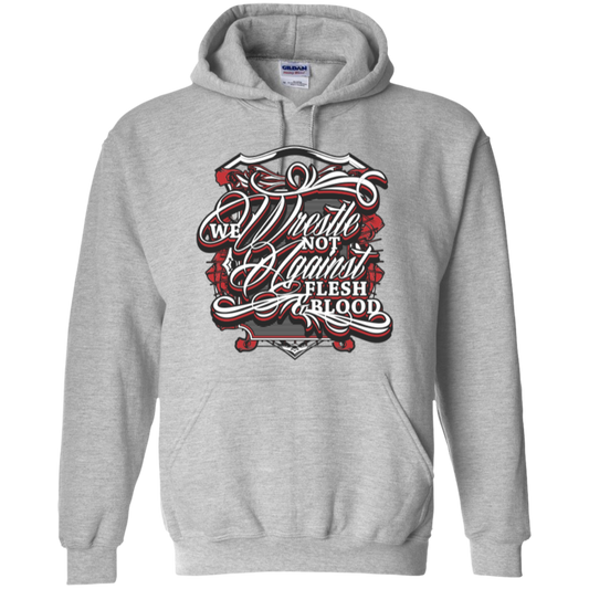 We Wrestle Not - Pullover Hoodie - Godly Wear - Kick Merch - 1