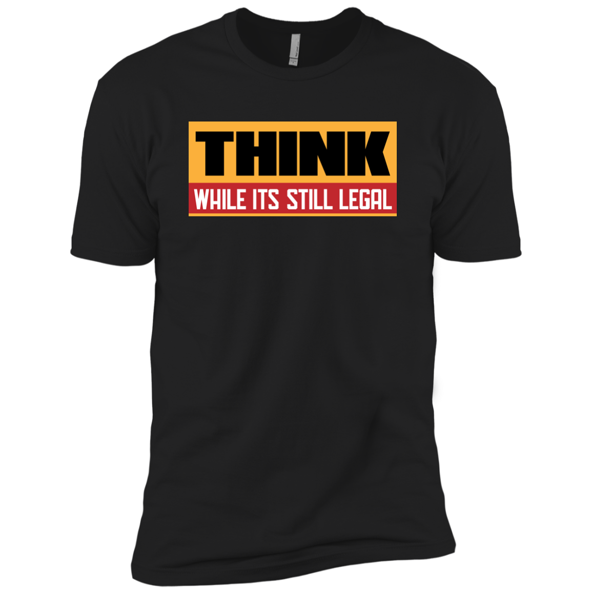 Think While It's Still Legal