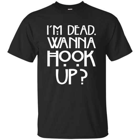 I'm Dead Wanna Hook Up?